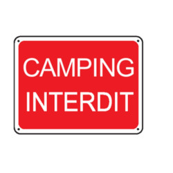 Camping interdit Renforcé