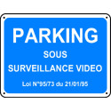 Panneau Parking sous surveillance vidéo Renforcé