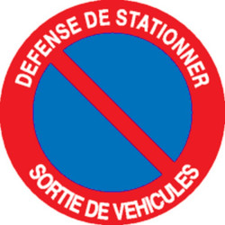 Défense de stationner Sortie de véhicules