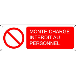 Monte-Charge interdit au personnel