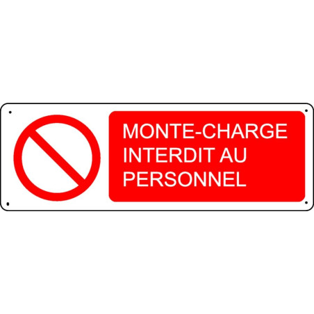 Monte-Charge interdit au personnel