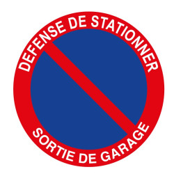 Défense de Stationner Sortie de Garage