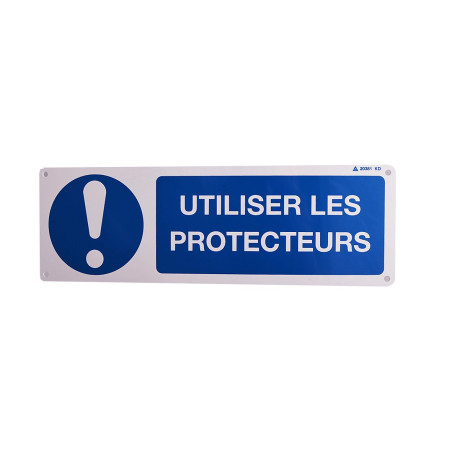 Panneau signalisation Utiliser les Protecteurs
