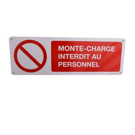 Panneau signalisation Monte-Charge interdit au personnel
