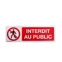 Panneau signalisation Interdit au public