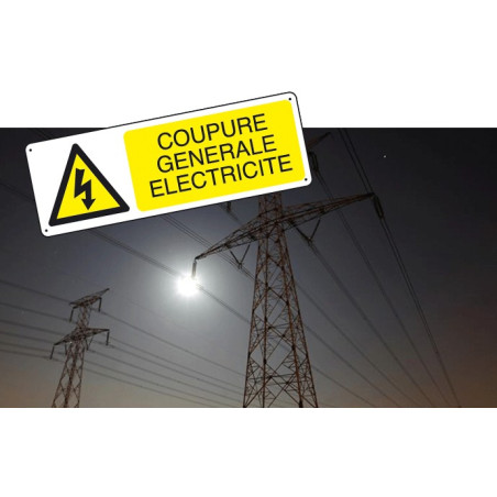 Panneau signalisation Coupure Générale Electricité