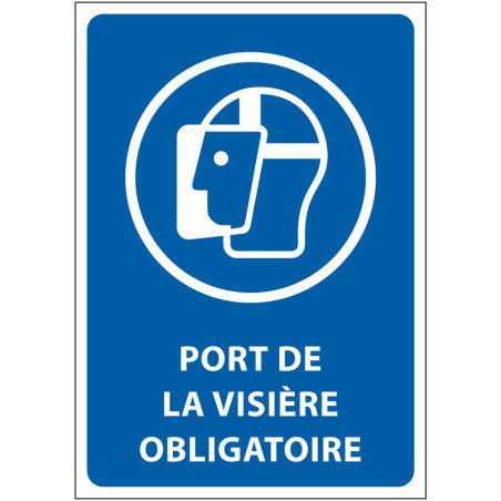 Panneau "Port de la visière obligatoire"