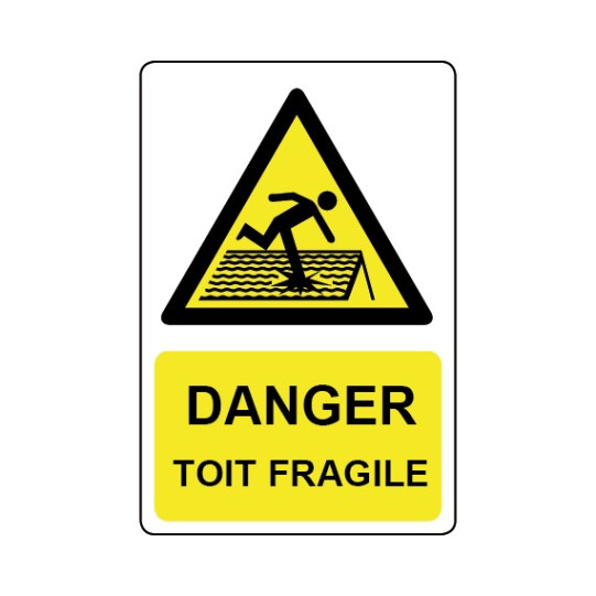 Panneau Danger Toit fragile