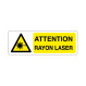 Panneau Attention Rayon Laser