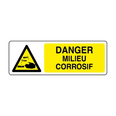 Panneau Danger Milieu Corrosif