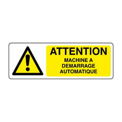 Panneau Attention Machine à Démarrage Automatique