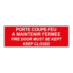 Panneau Porte Coupe-Feu à maintenir fermée Anglais/Français